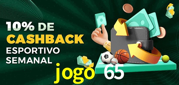 10% de bônus de cashback na jogo 65