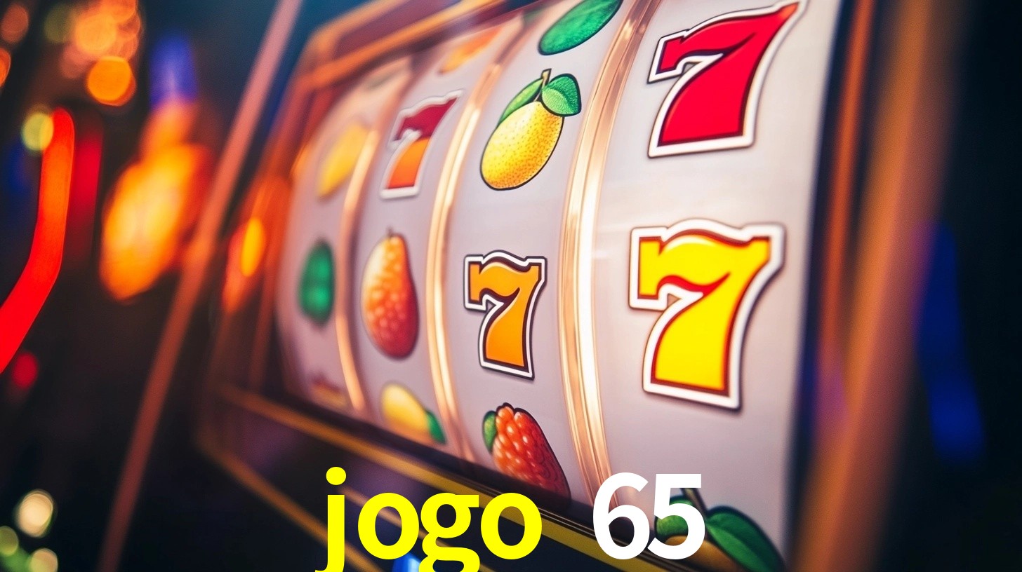 jogo 65,jogo 65.com