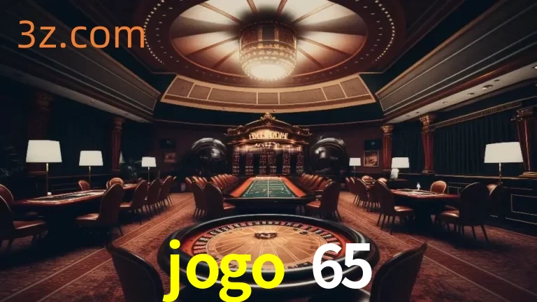 Explorando a Experiência Avançada de Cassino da jogo 65 Login!