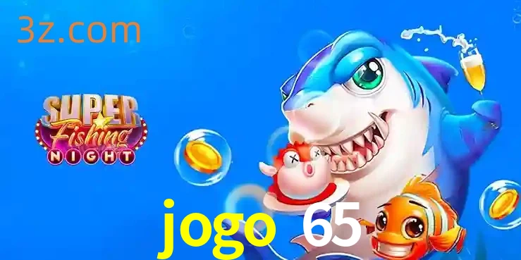Cassino de Pesca: Uma Visão Geral e Recomendação no jogo 65
